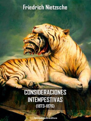 cover image of Las consideraciones intempestivas (1873-1876)